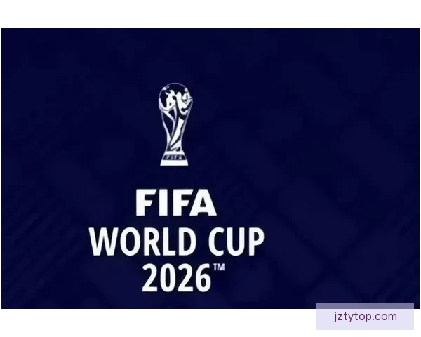 盘点2026世界杯晋级球队格局豪门新贵争锋谁能最终问鼎荣耀